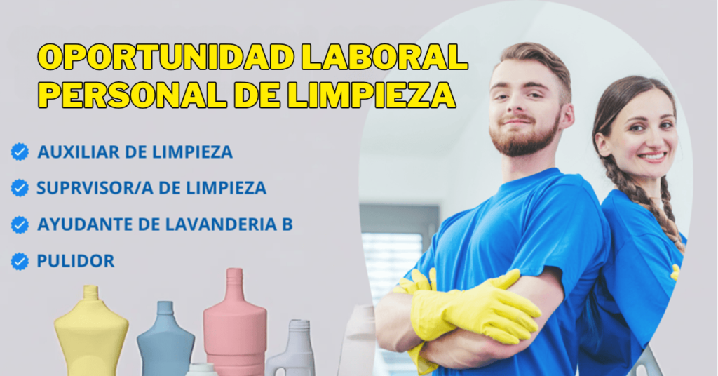 OPORTUNIDAD LABORAL - PERSONAL DE LIMPIEZA